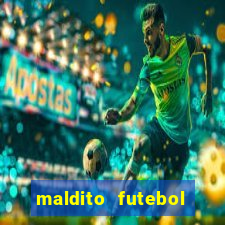 maldito futebol clube dublado download